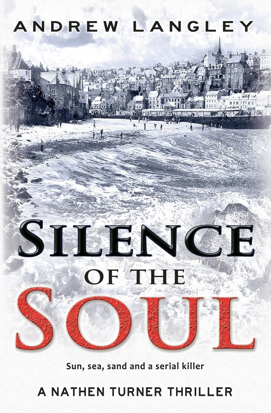 фото Silence of the Soul. A Nathen Turner Thriller