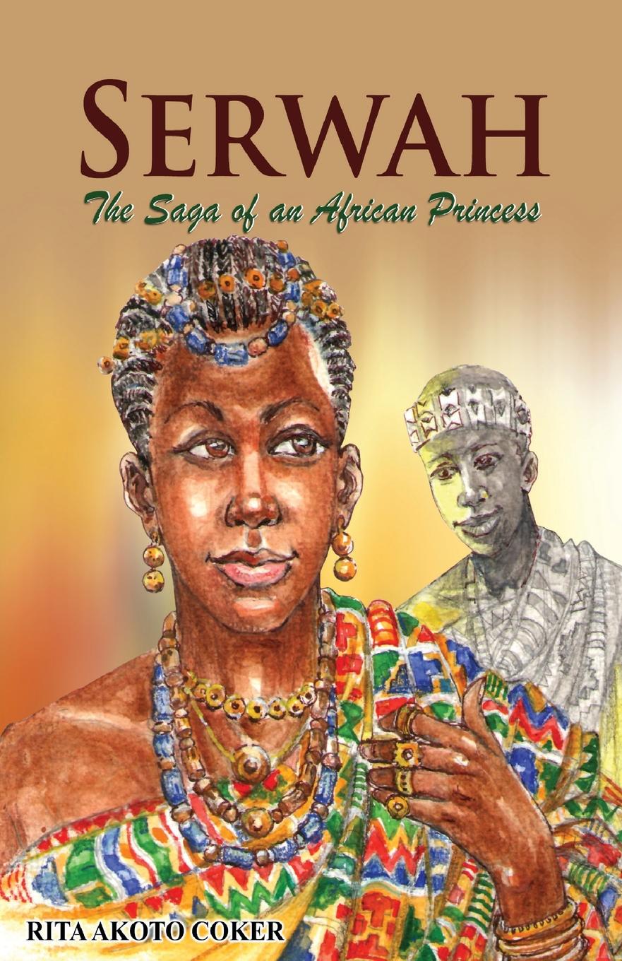 фото Serwah. The Saga of an African Princess