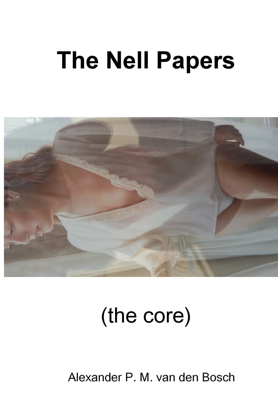 фото The Nell Papers (the core)