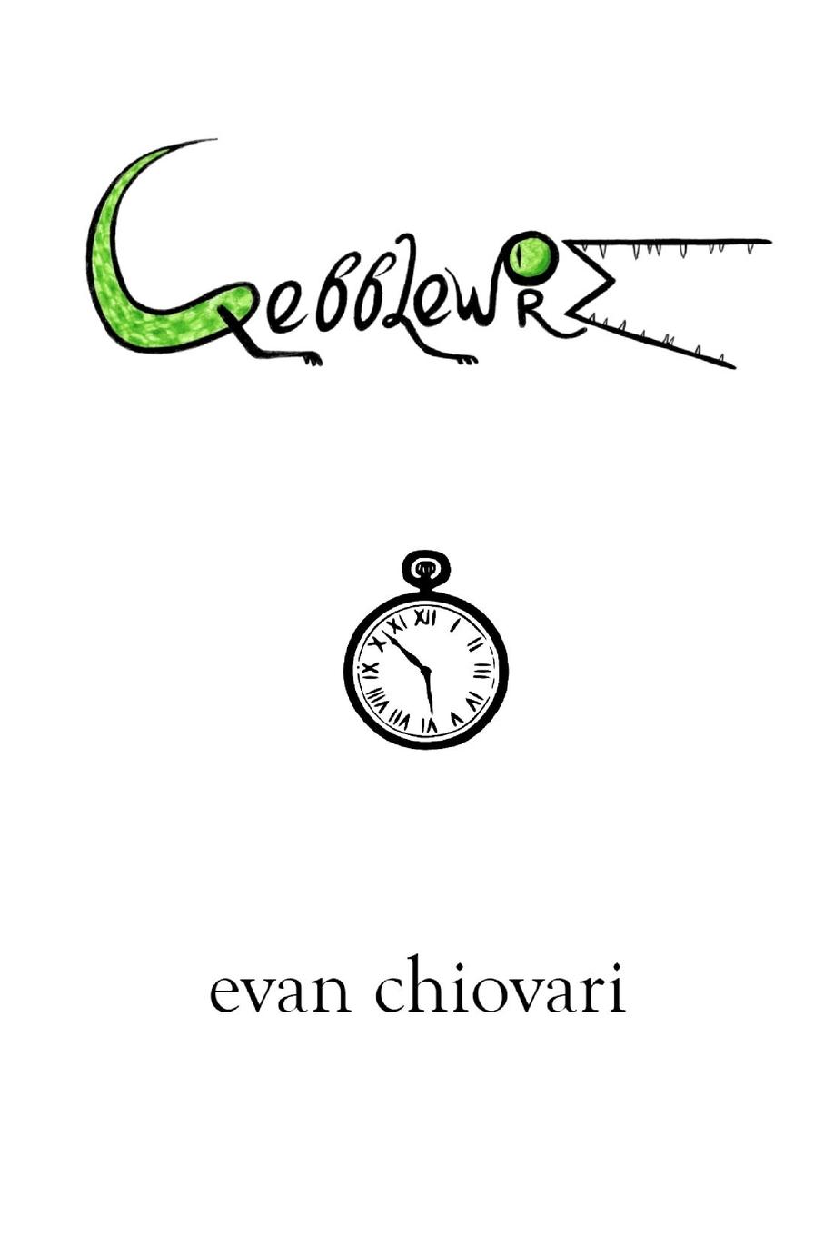 Evan Chiovari Pebbleworm