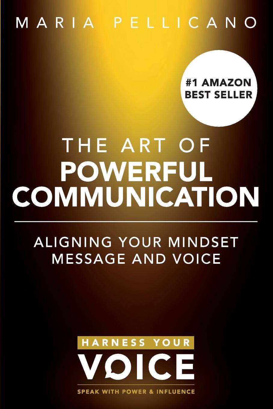Maria Pellicano The Art of Powerful Communication