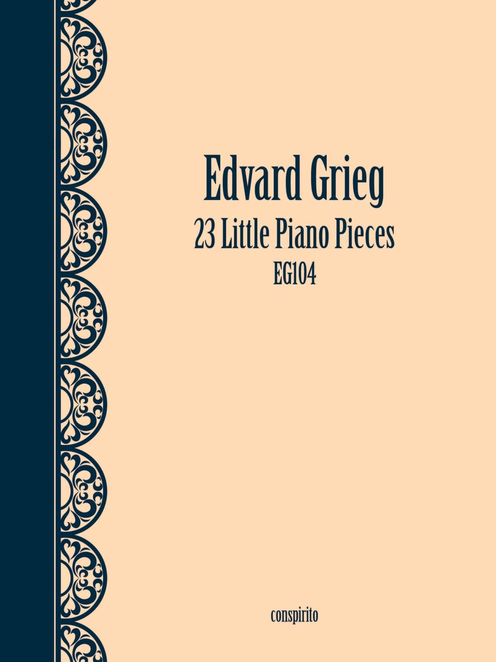 Edvard Grieg 23 Little Piano Pieces edvard grieg 23 little piano pieces