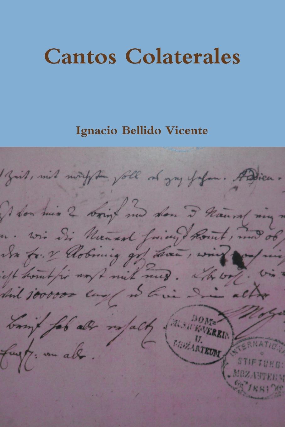 все цены на Ignacio Bellido Vicente CANTOS COLATERALES онлайн