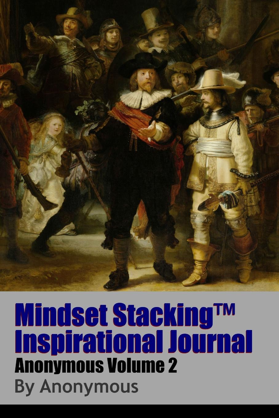 Mindset StackingTM Inspirational Journal VolumeAnon02