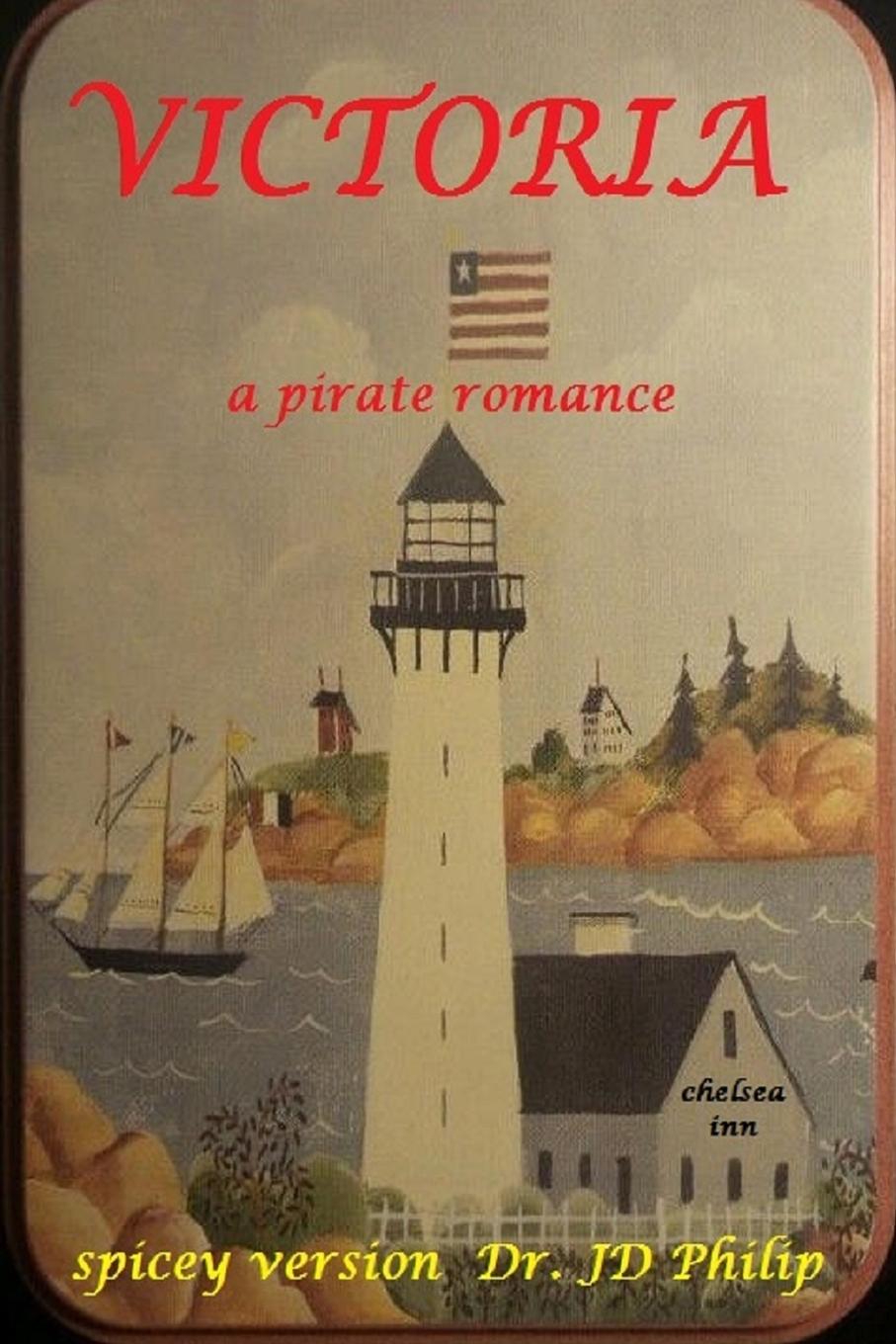 Dr. JD Philip Victoria a pirate romance