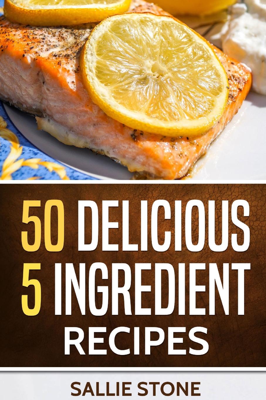 фото 50 Delicious 5 Ingredient Recipes