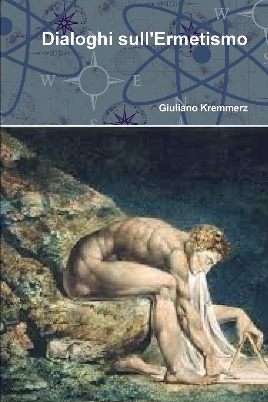 Giuliano Kremmerz Dialoghi sull.Ermetismo