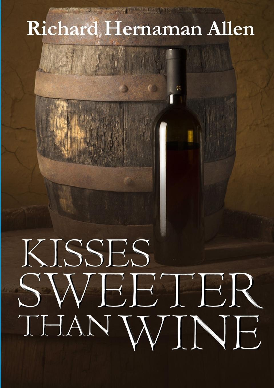 фото Kisses Sweeter Than Wine