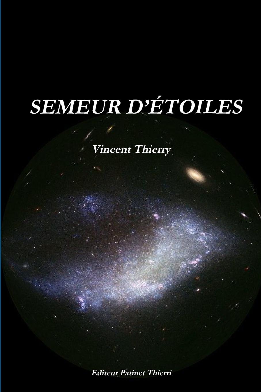 VINCENT THIERRY SEMEUR D.ETOILES