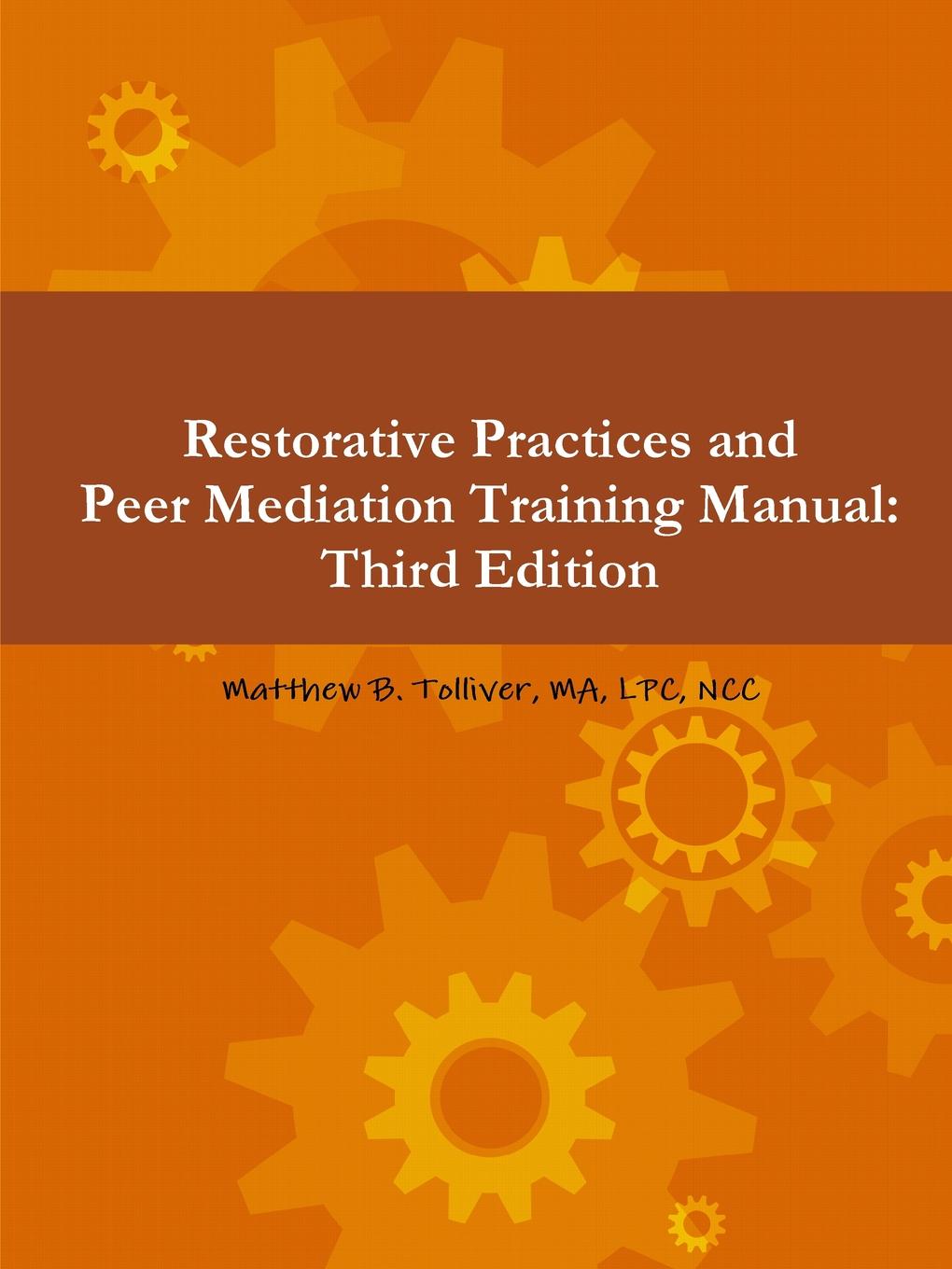 Restorative Practices and Peer Mediation Training Manual