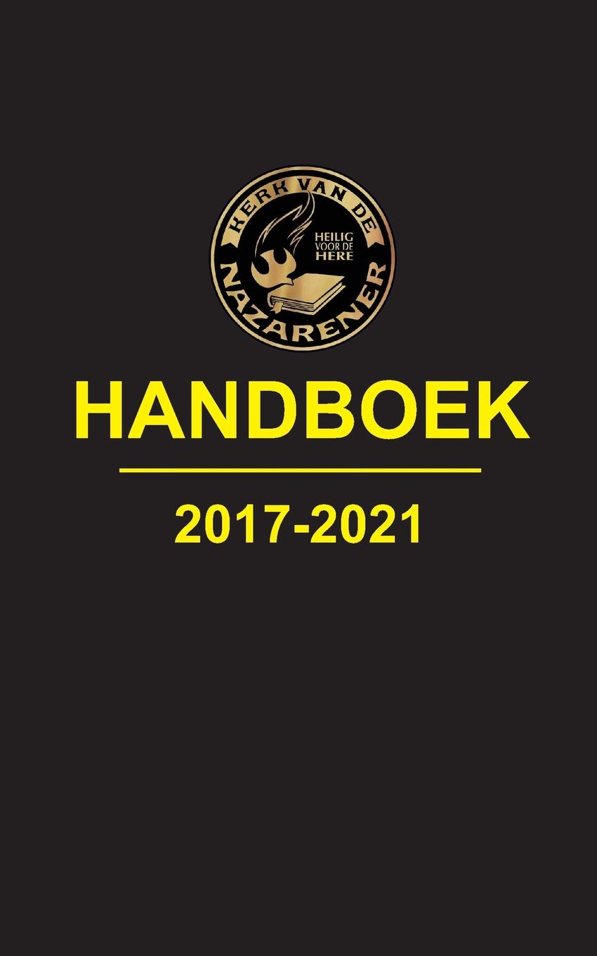 Kerk van de Nazarener KERK VAN DE NAZARENER, HANDBOEK 2017-2021