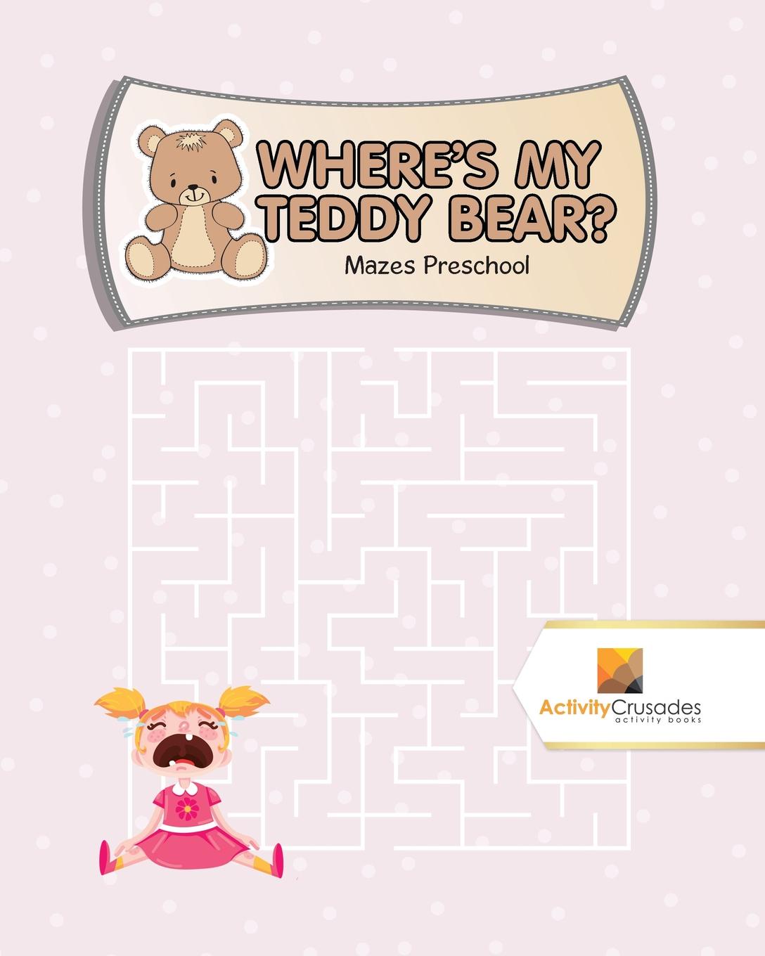 Where s my teddy. Where's the Teddy Bear.