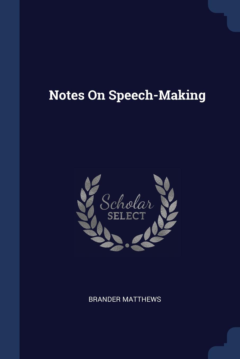 Notes On Speech-Making