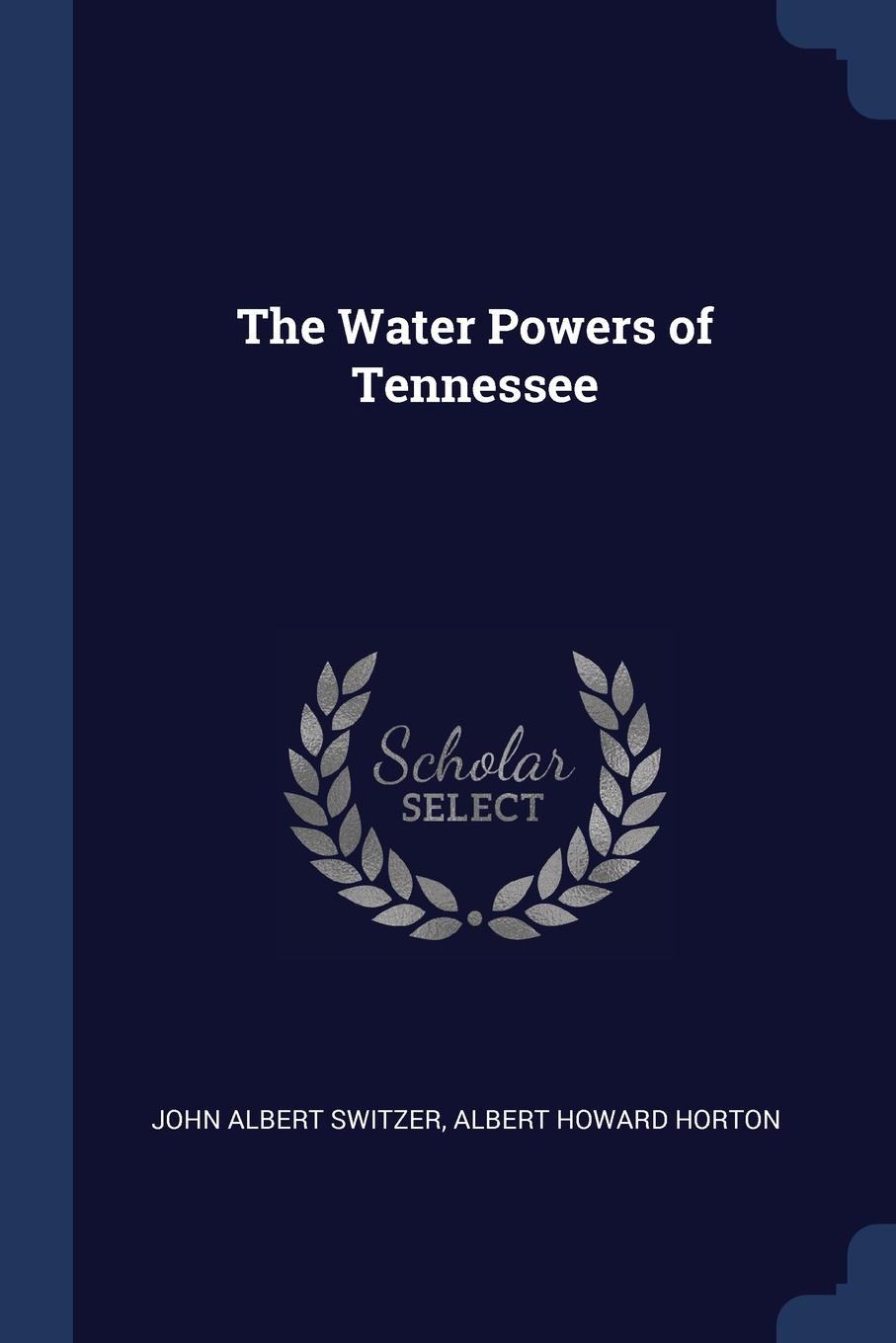 The Water Powers of Tennessee