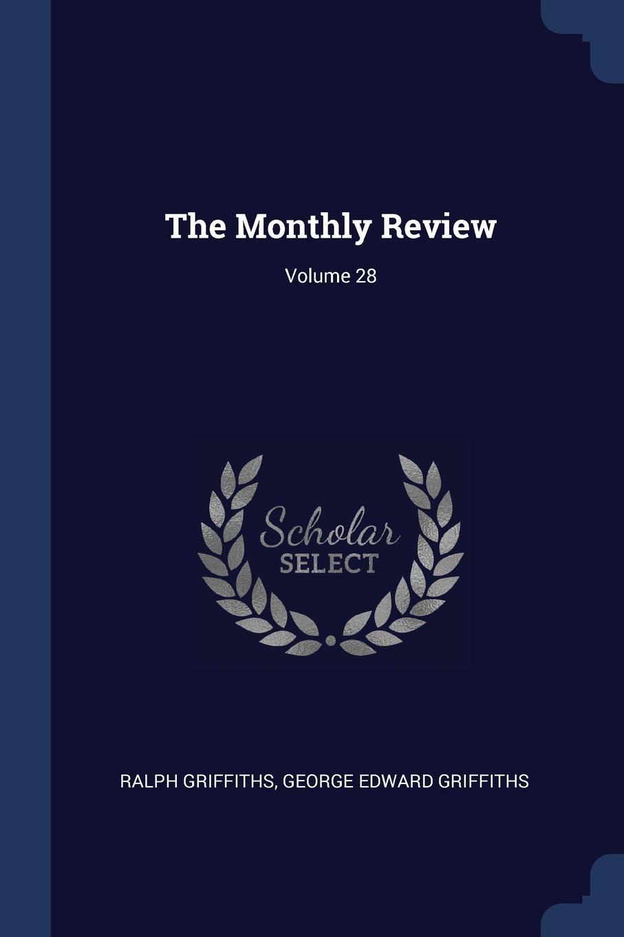 The Monthly Review; Volume 28