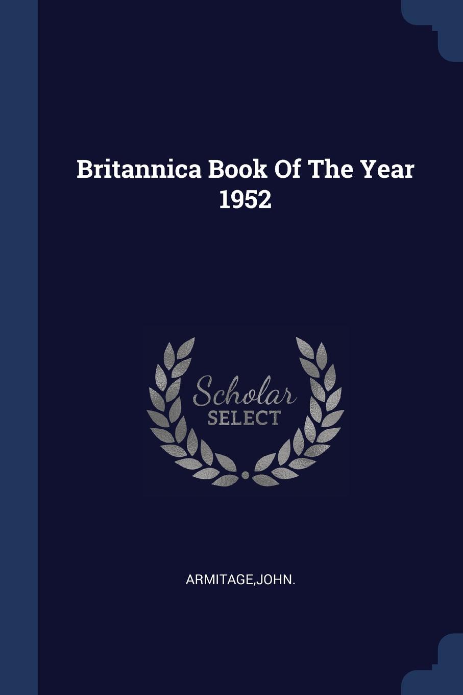 Britannica Book Of The Year 1952