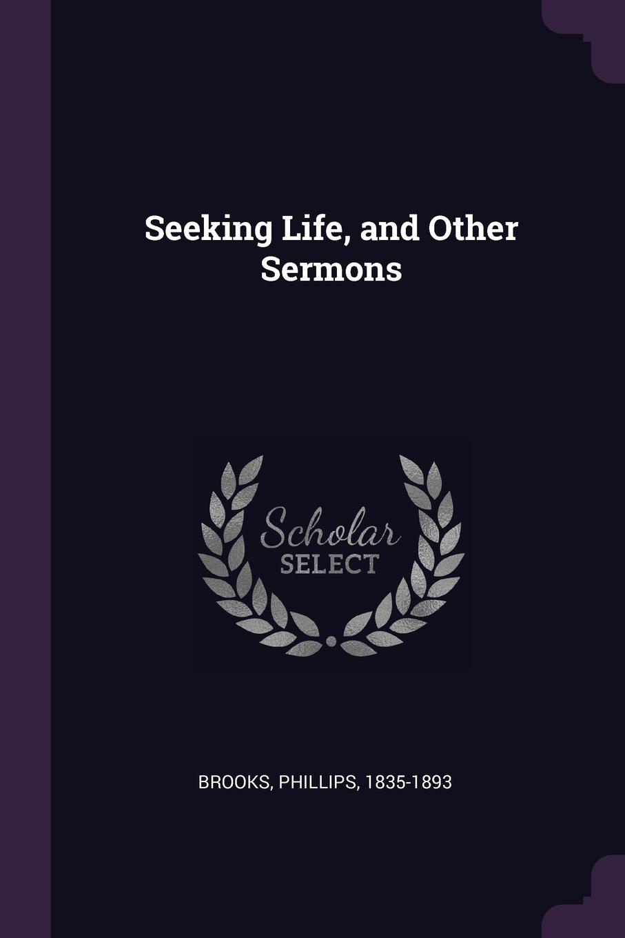 Seeking Life, and Other Sermons