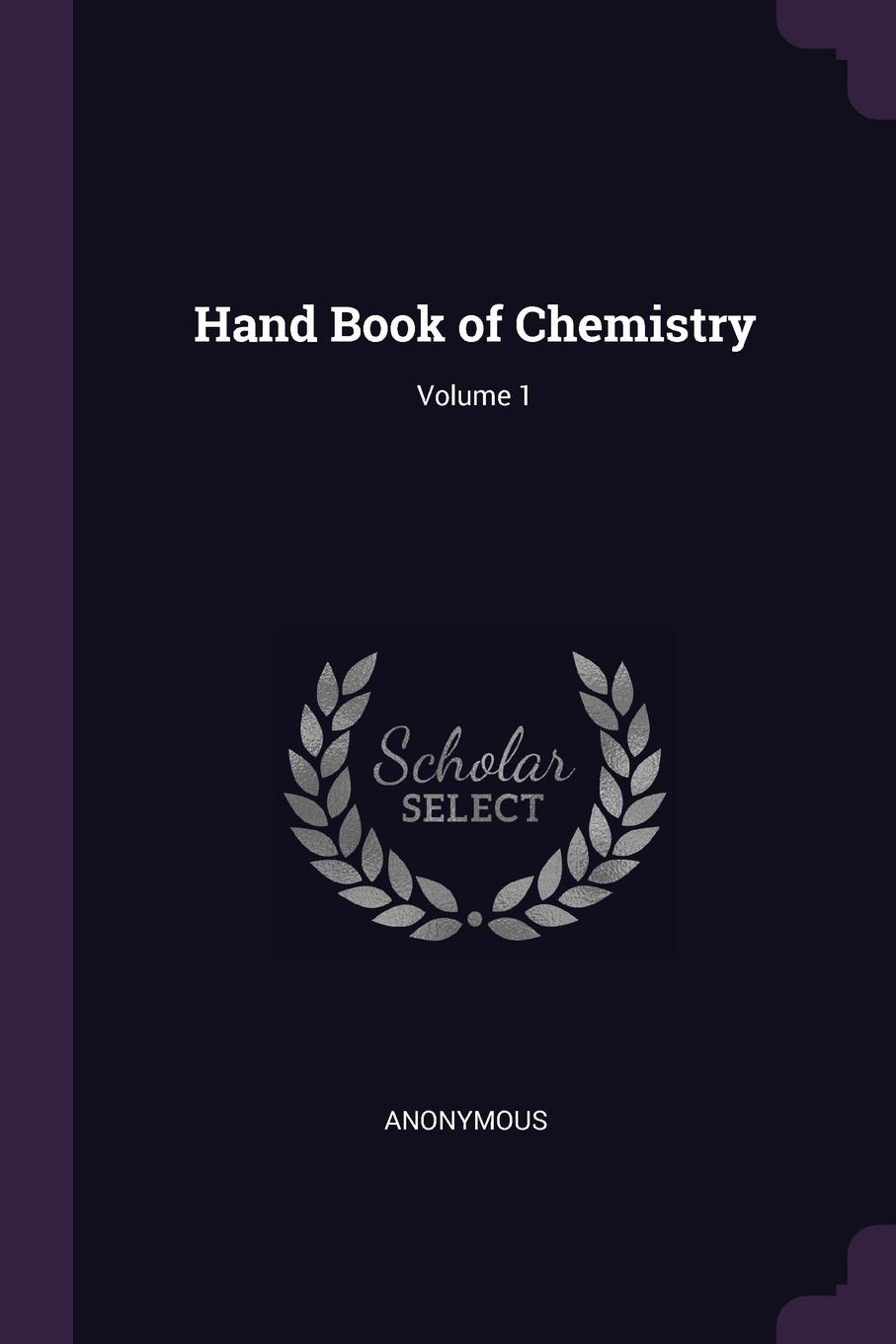 фото Hand Book of Chemistry; Volume 1