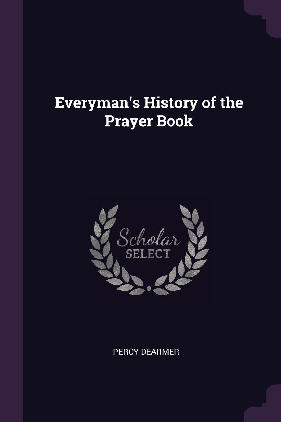 фото Everyman.s History of the Prayer Book