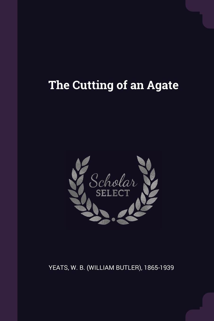 The Cutting of an Agate