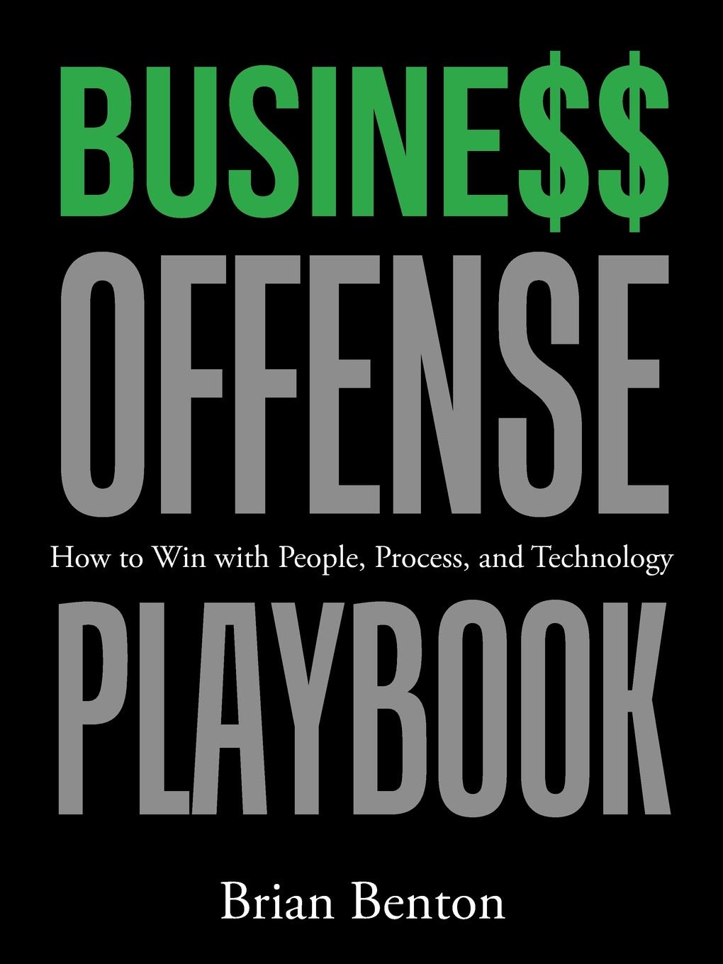 фото Busine.. Offense Playbook. How to Win with People, Process, and Technology