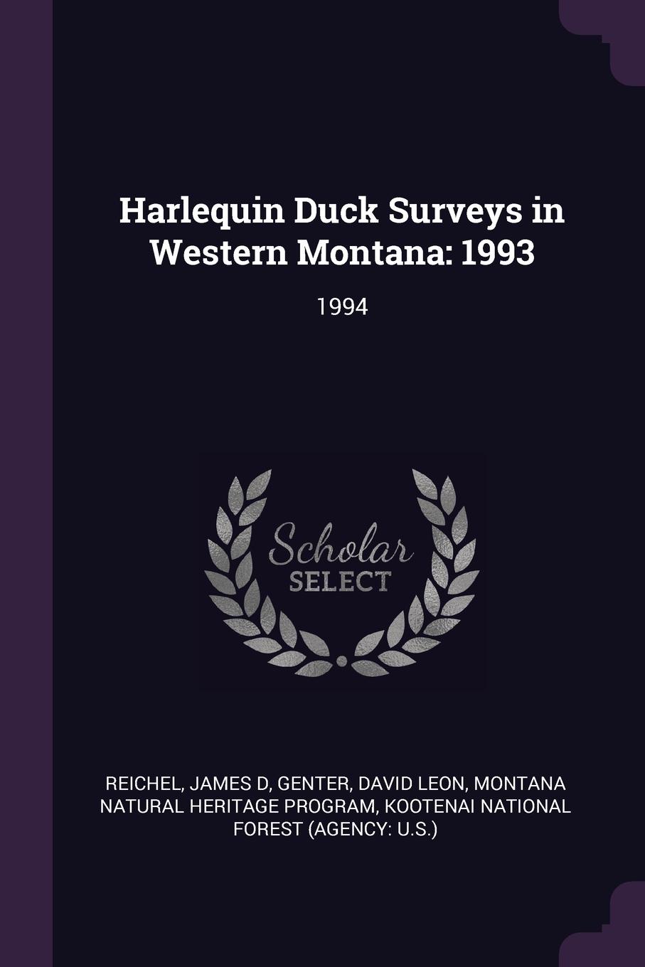 Harlequin Duck Surveys in Western Montana. 1993: 1994