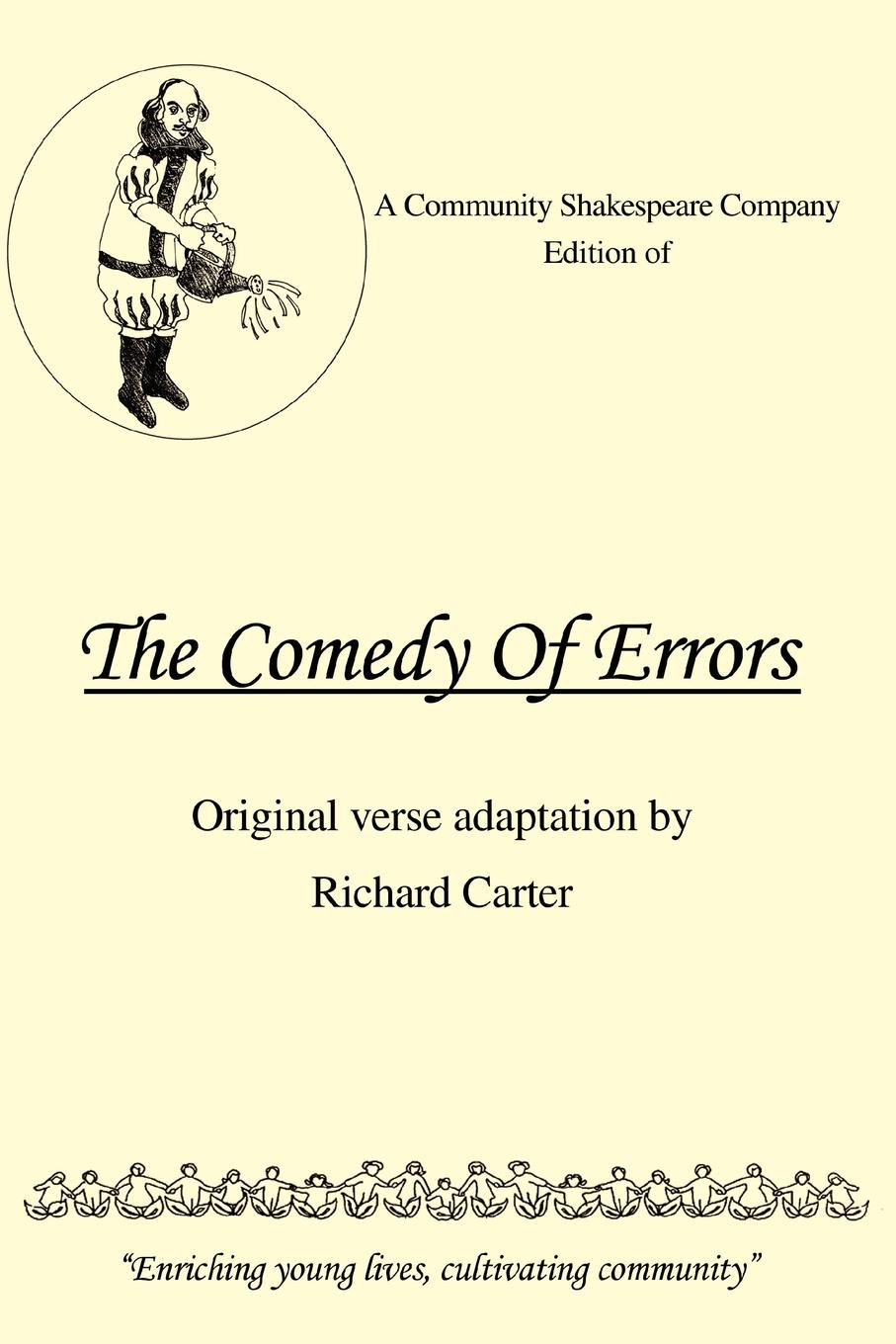 A Community Shakespeare Company Edition of THE COMEDY OF ERRORS