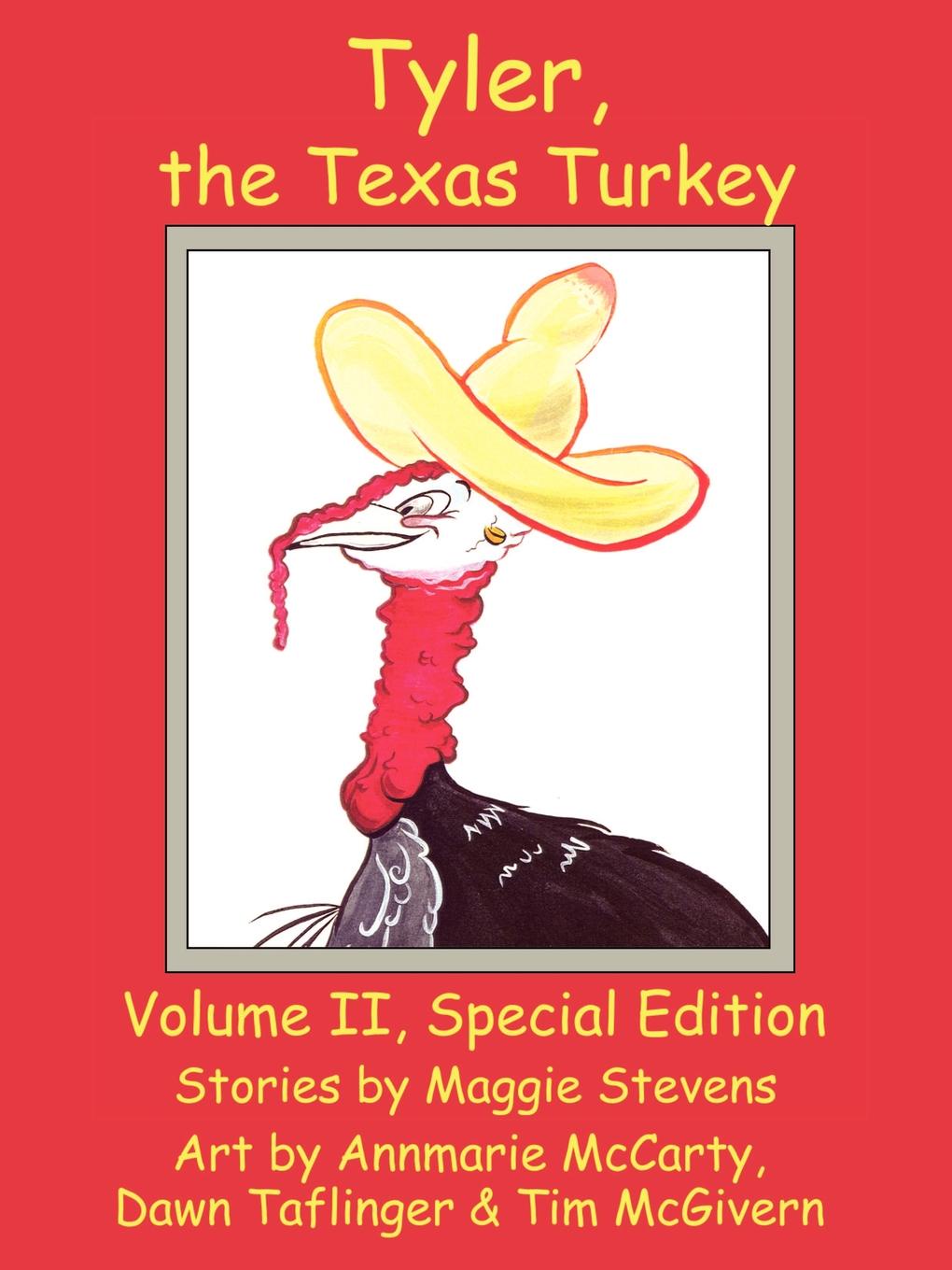 Tyler the Texas Turkey. An Anthology for Children