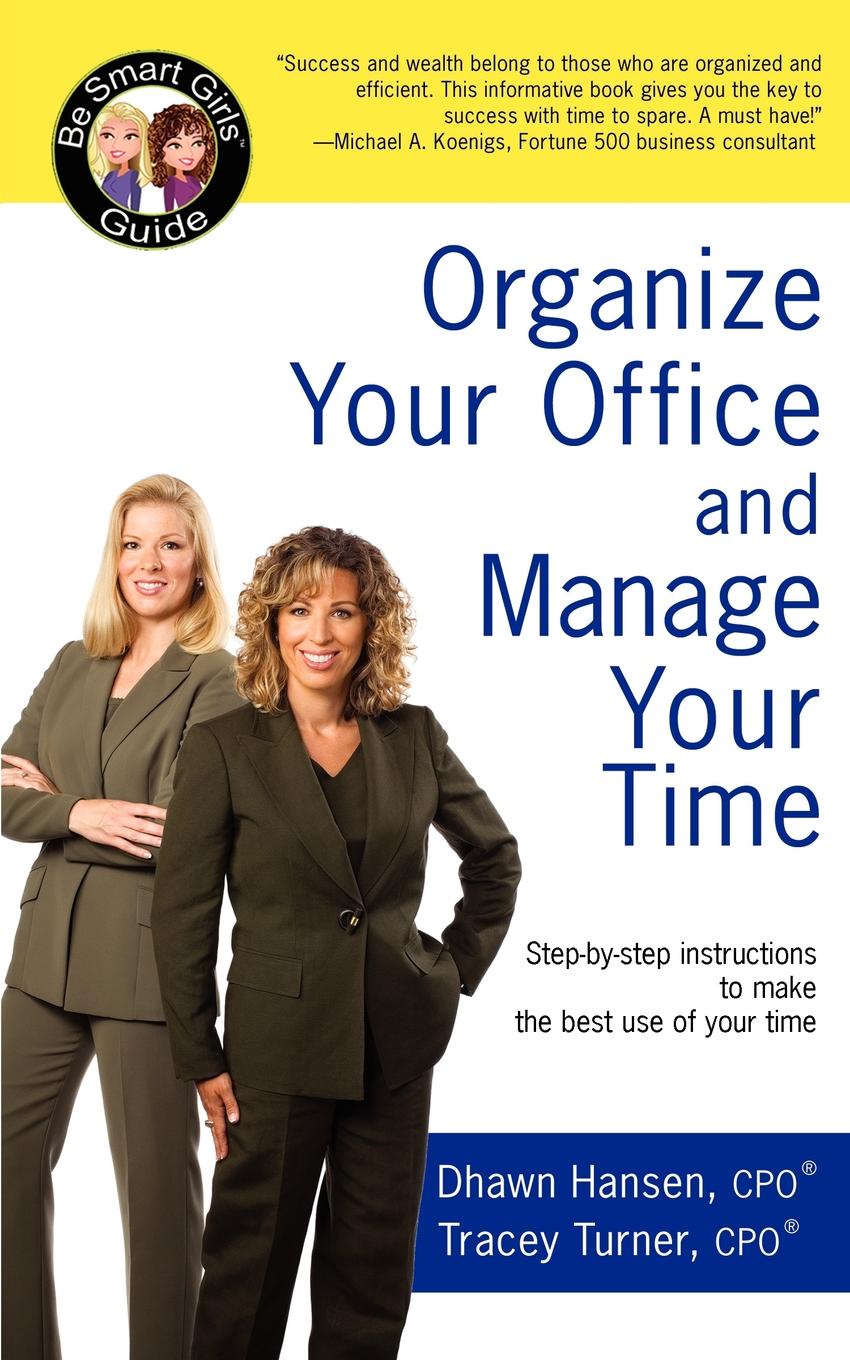 фото Organize Your Office and Manage Your Time. A Be Smart Girls. Guide