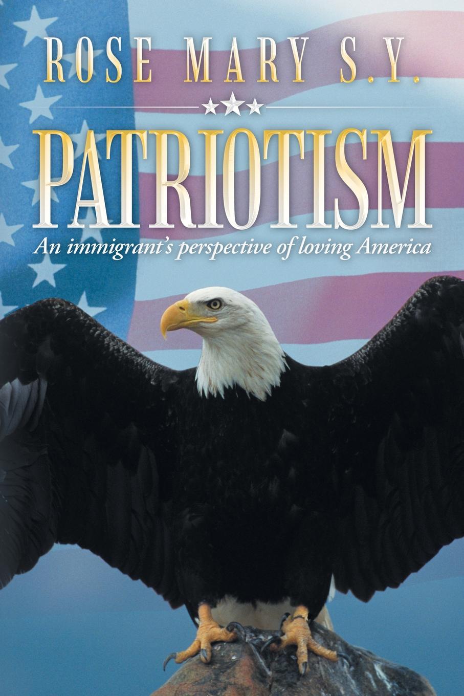 Patriotism. An Immigrant.s Perspective of Loving America