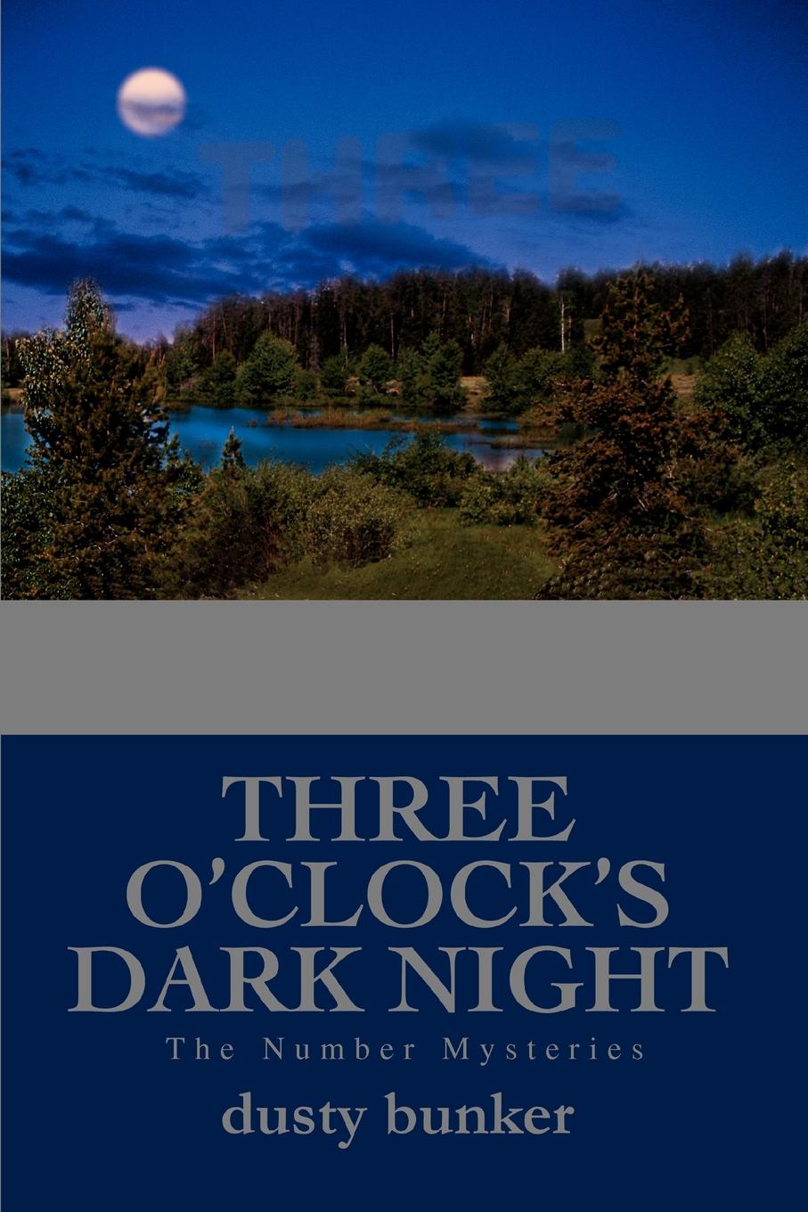 фото Three O'Clock's Dark Night. The Number Mysteries