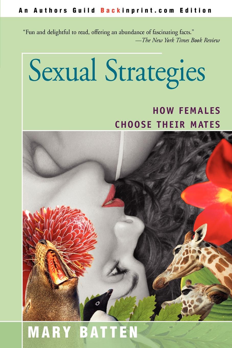 Sexual Strategies. How Females Choose Their Mates