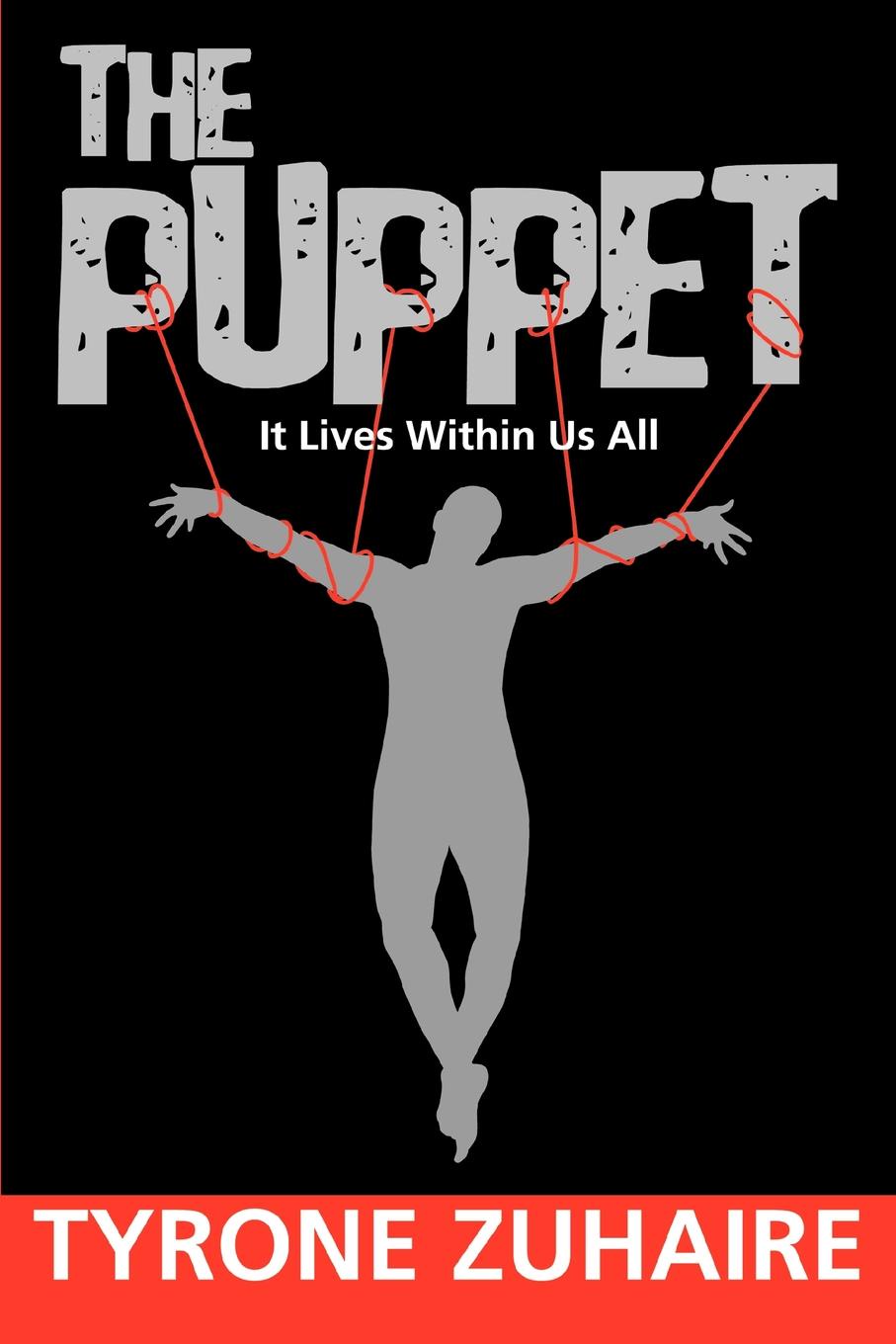 Puppet it. Live within
