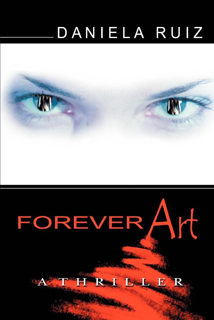 фото Forever Art. A Thriller