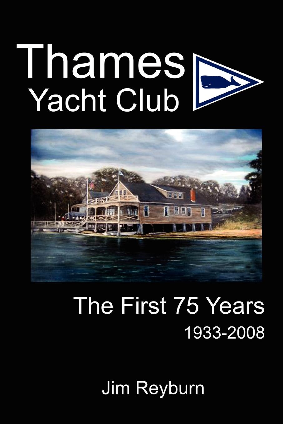 фото Thames Yacht Club. The First 75 Years