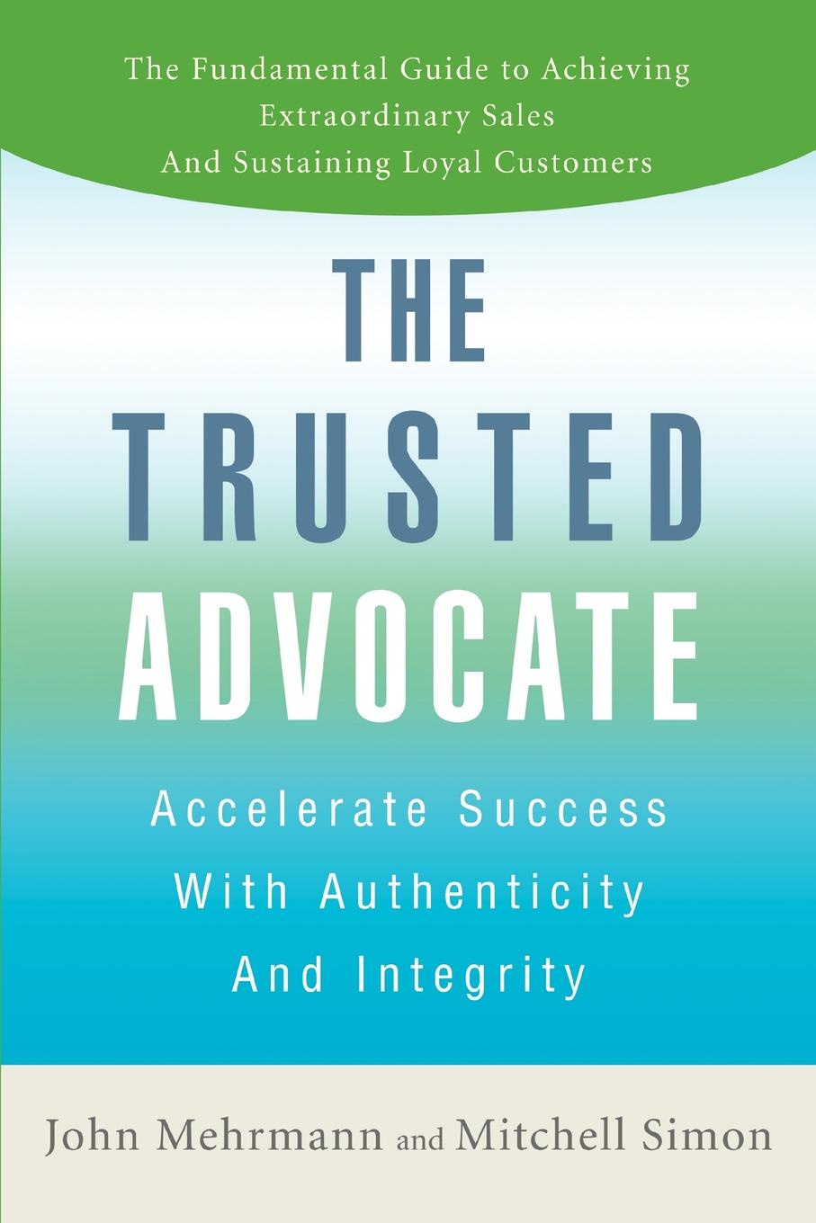 фото The Trusted Advocate. Accelerate Success with Authenticity and Integrity