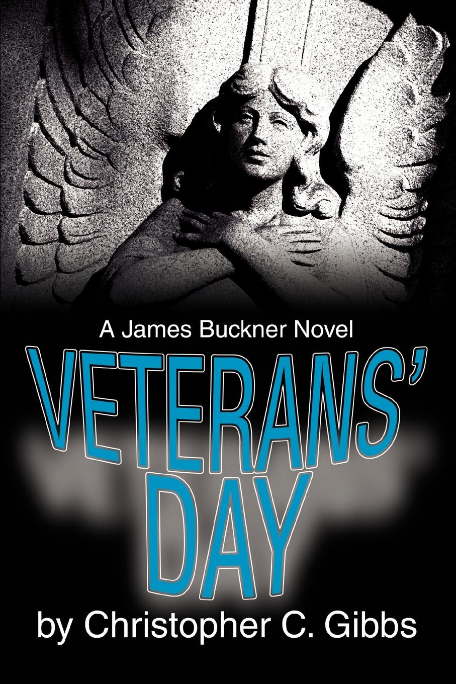 фото Veterans. Day. A James Buckner Novel