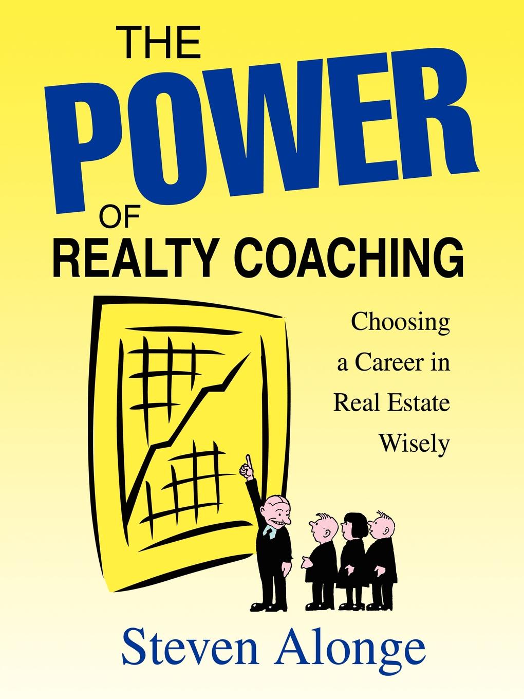 фото The Power of Realty Coaching. Choosing a Career in Real Estate Wisely