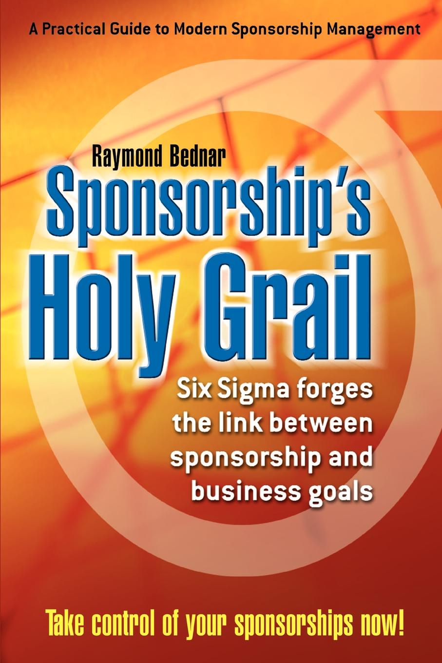 фото Sponsorship.s Holy Grail. Six SIGMA Forges the Link Between Sponsorship . Business Goals