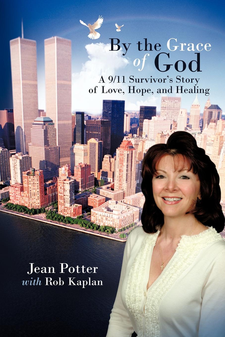 фото By the Grace of God. "A 9/11 Survivor.s Story of Love, Hope, and Healing"