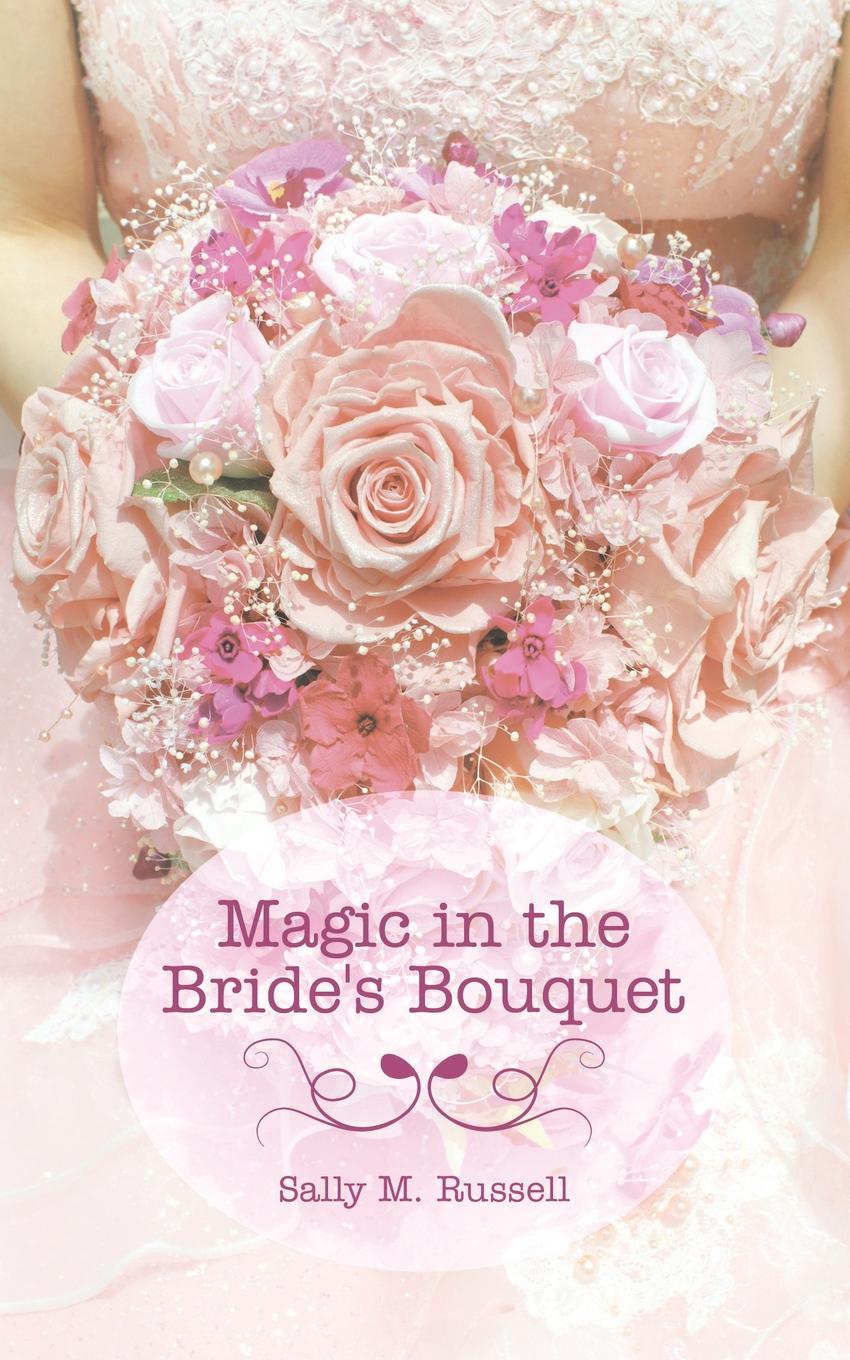 фото Magic in the Bride.s Bouquet