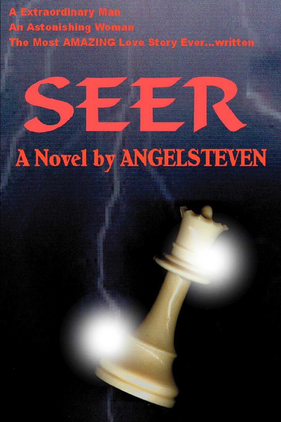 фото Seer. A Extraordinary Man an Astonishing Woman the Most Amazing Love Story Ever...Written