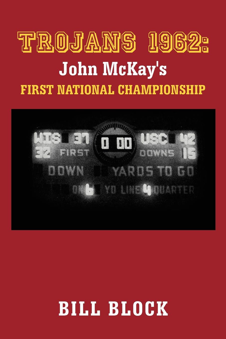 фото Trojans 1962. John McKay.s First National Championship