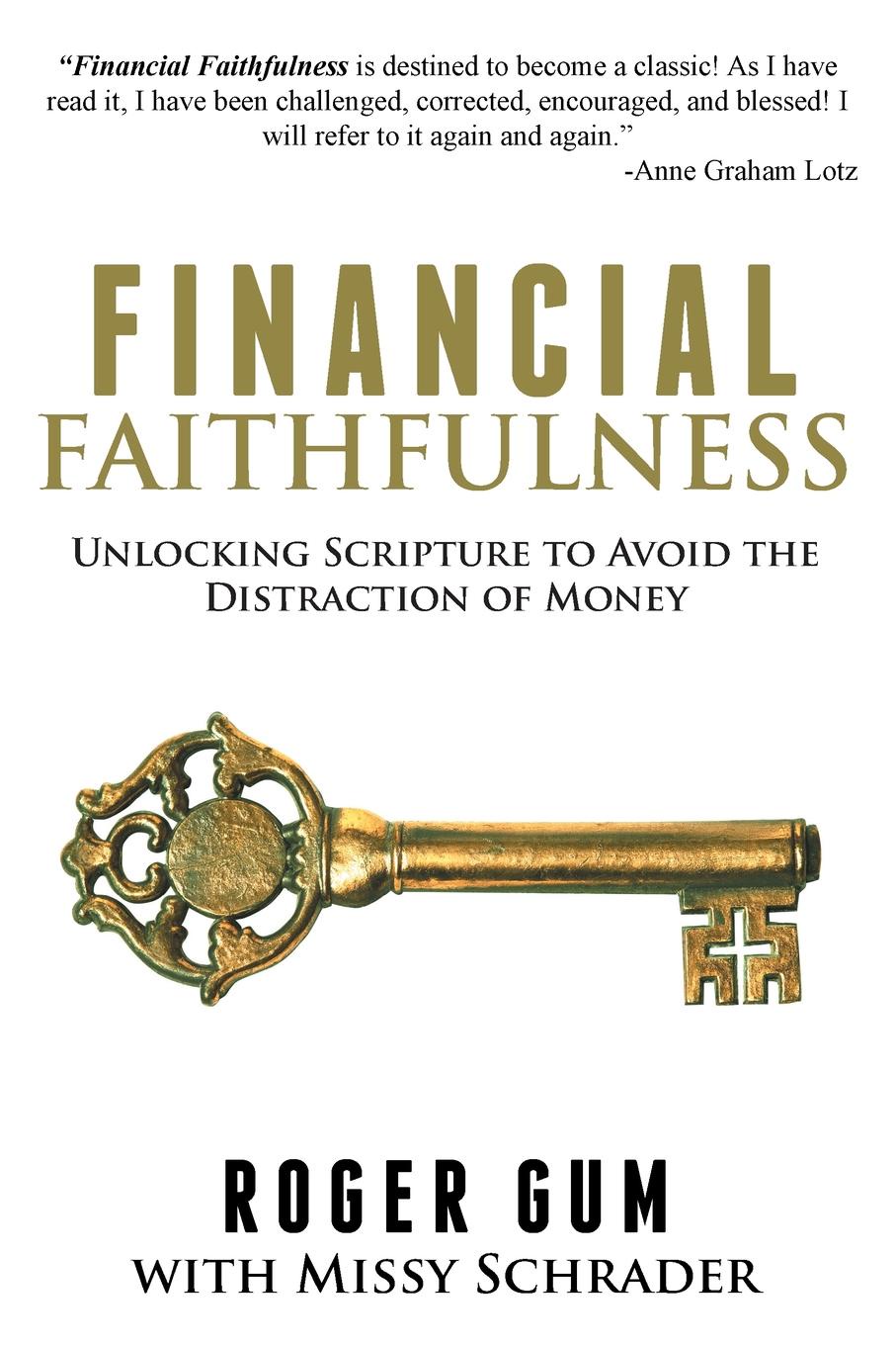 фото Financial Faithfulness. Unlocking Scripture to Avoid the Distraction of Money