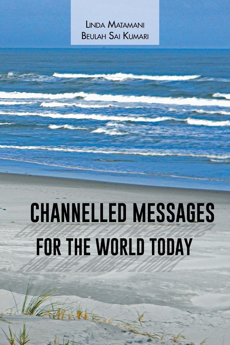 фото Channelled Messages for the World Today