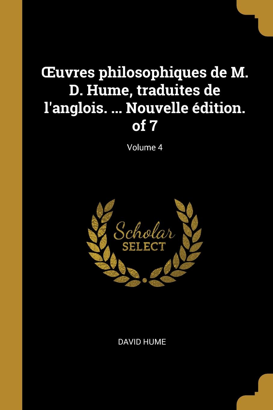 фото OEuvres philosophiques de M. D. Hume, traduites de l.anglois. ... Nouvelle edition. of 7; Volume 4