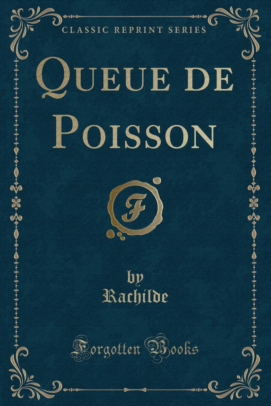 фото Queue de Poisson (Classic Reprint)