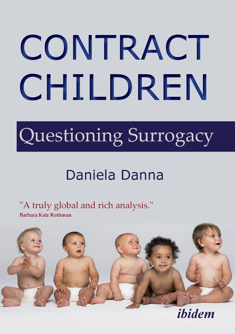 Daniela Danna Contract Children. Questioning Surrogacy