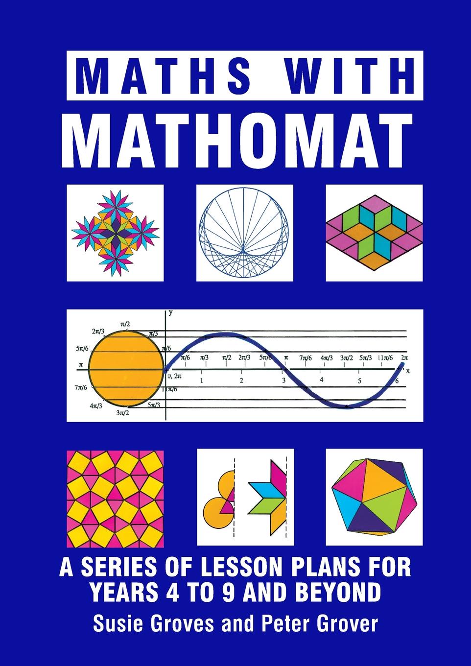 фото Maths With Mathomat. A series of lesson plans for years 4 to 9 and beyond