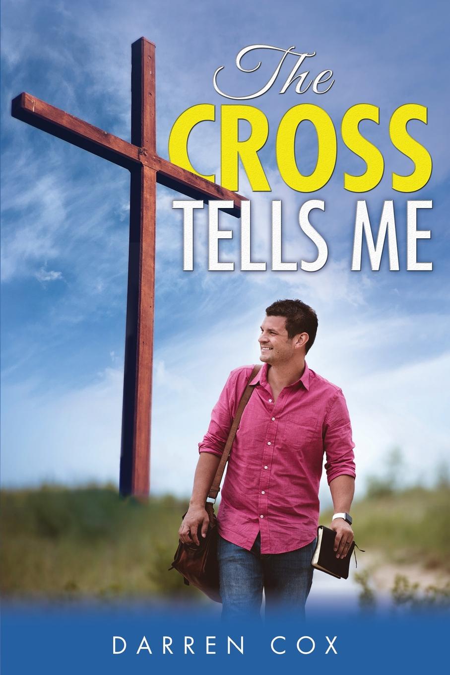 фото The Cross Tells Me